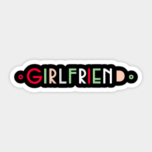 girlfriend couple design Sticker